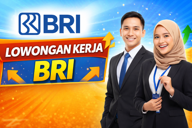 A career opportunity in the World Banking through the BRILIAN program of BRI